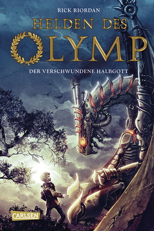 Cover Art for 9783551556011, Helden des Olymp 01: Der verschwundene Halbgott by Rick Riordan