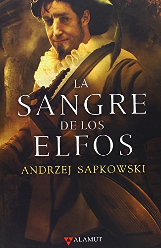 Cover Art for 9788498890075, La sangre de los elfos by Andrzej Sapkowski