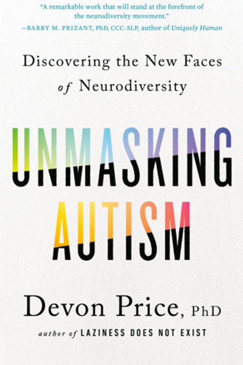 Cover Art for 9780593235256, Unmasking Autism by Devon Price