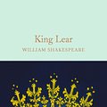 Cover Art for 9781909621923, King LearMacmillan Collector's Library by William Shakespeare