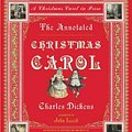 Cover Art for 9780393051582, The Annotated Christmas Carol: A Christmas Carol in Prose by Charles Dickens