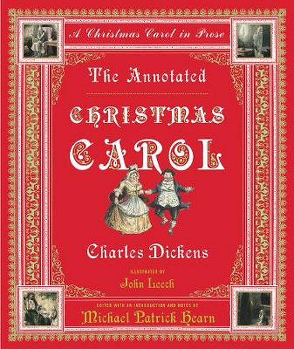 Cover Art for 9780393051582, The Annotated Christmas Carol: A Christmas Carol in Prose by Charles Dickens