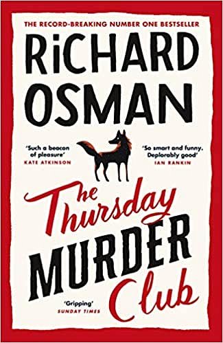 Cover Art for B08W98KF4W, The Thursday Murder Club The Record Breaking Sunday Times Number One Bestseller Hardcover 3 Sept 2020 by Richard Osman