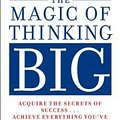 Cover Art for 9780671646783, The Magic of Thinking Big by David Joseph Schwartz