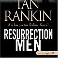 Cover Art for 9781593356019, Resurrection Men (Inspector Rebus Series) by Ian Rankin