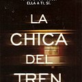 Cover Art for 9789802715633, La Chica del Tren by Paula Hawkins