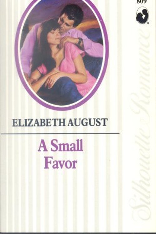 Cover Art for 9780373088096, A Small Favor by Elizabeth August