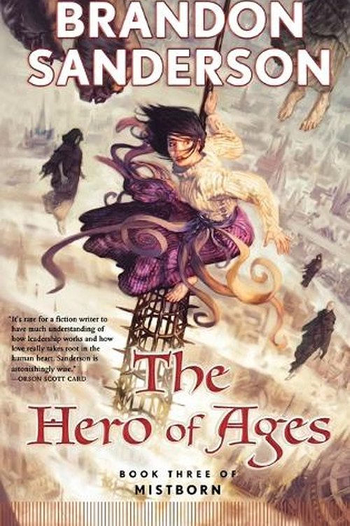 Cover Art for 9780765316899, The Hero of Ages: Mistborn Bk. 3 by Brandon Sanderson