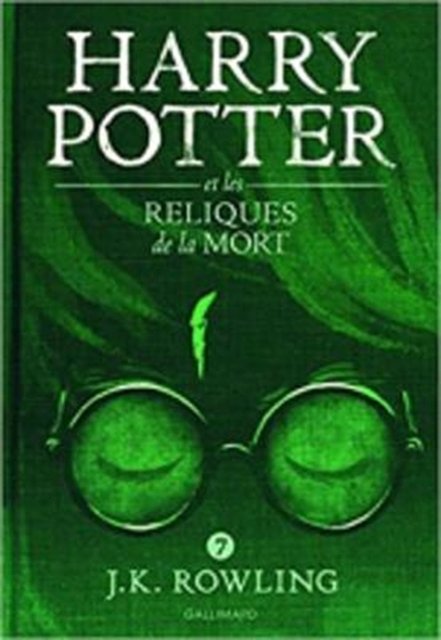 Cover Art for 9782070624911, Harry Potter, VII : Harry Potter et les Reliques de la Mort by J. K. Rowling, Jean-François Ménard (Traduction)