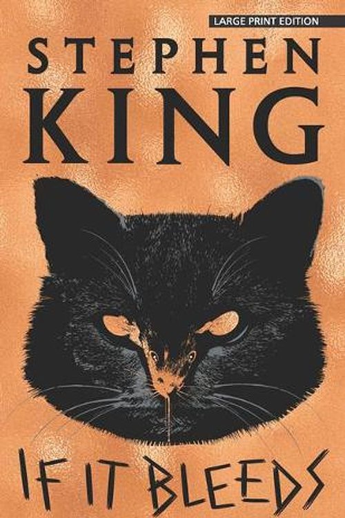 Cover Art for 9781432886295, If It Bleeds by Stephen King