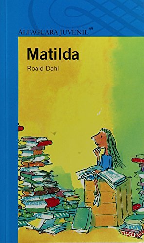 Cover Art for 9786070115219, Matilda by Roald Dahl