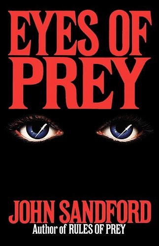 Cover Art for 9780007336661, Eyes of Prey by John Sandford