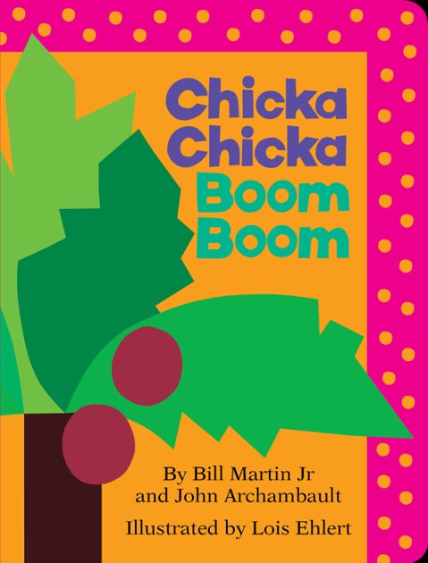 Cover Art for 9781442450707, Chicka Chicka Boom Boom by Chicka Chicka Boom Boom (Board Book)