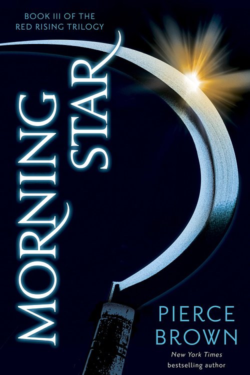 Cover Art for 9780345539854, Morning Star by Pierce Brown