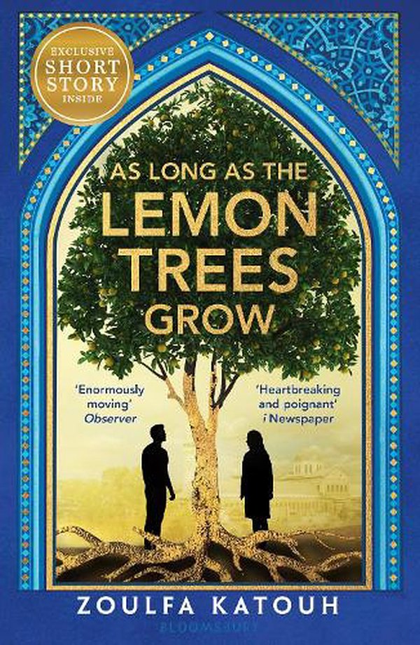 Cover Art for 9781526648549, As Long As the Lemon Trees Grow by Zoulfa Katouh