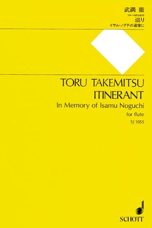 Cover Art for 0884088063504, ITINERANT SOLO FLUTE IN MEMORY OF ISAMU NOGUCHI by Toru Takemitsu