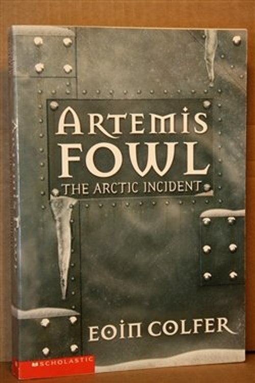 Cover Art for 9780439441438, The Arctic Incident by Eoin Colfer