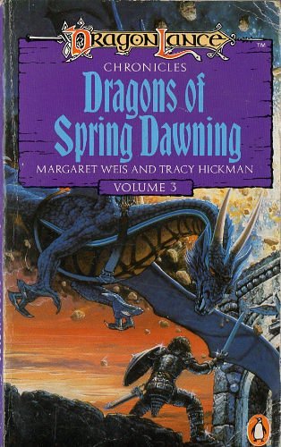 Cover Art for 9780140087208, Dragonlance Chronicles: Dragons of Spring Dawning by Margaret Weis & Tracy Hickman