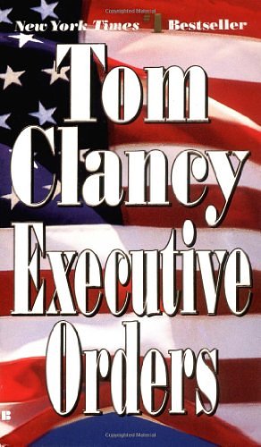 Cover Art for 9780786208555, Executive Orders by Tom Clancy