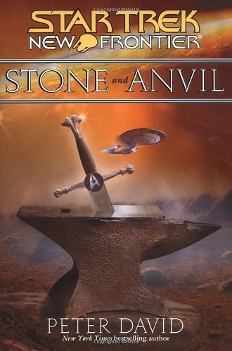 Cover Art for 9780743429573, STONE AND ANVIL (STAR TREK: NEW by Peter David