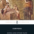 Cover Art for 9780141920566, Medea and Other Plays by Euripides Euripides, Euripides