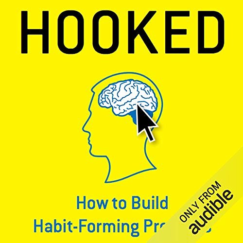 Cover Art for B00HZOBOUO, Hooked: How to Build Habit-Forming Products by Nir Eyal