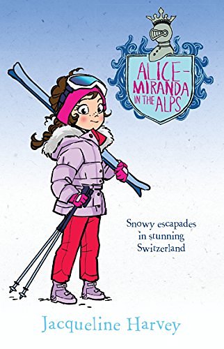 Cover Art for 9780857982742, Alice-Miranda in the Alps by Jacqueline Harvey