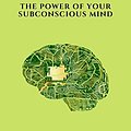 Cover Art for B08P21Q2DD, The Power of Your Subconscious Mind by Joseph Murphy