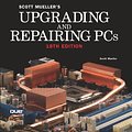 Cover Art for 9780789736970, Upgrading and Repairing PCs by Scott Mueller