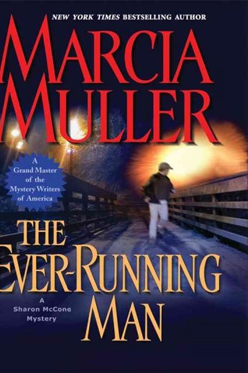 Cover Art for 9781597225519, The ever-running man by Marcia Muller