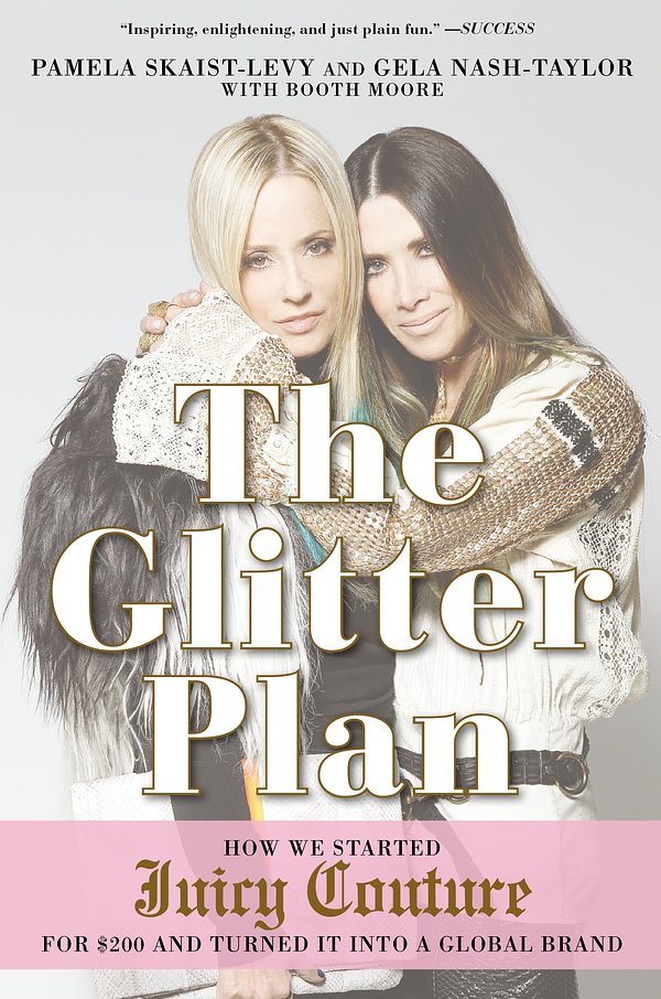 Cover Art for 9781592409358, The Glitter Plan by Pamela Skaist-Levy