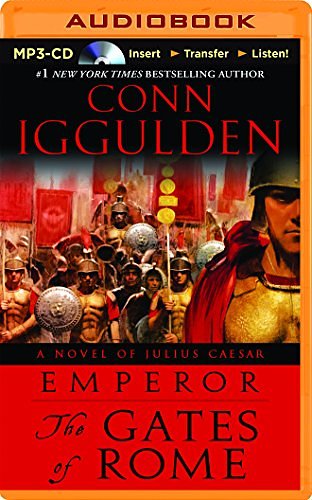 Cover Art for 9781491537800, The Gates of Rome (Emperor) by Conn Iggulden