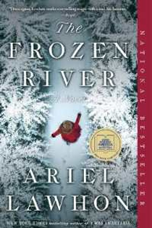 Cover Art for 9780593312070, The Frozen River: A GMA Book Club Pick by Ariel Lawhon