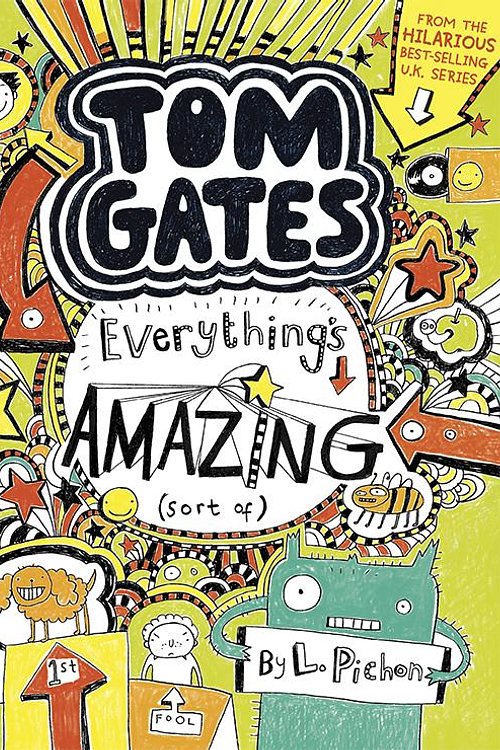 Cover Art for 9780763677084, Tom Gates: Everything's Amazing (Sort Of) by L. Pichon