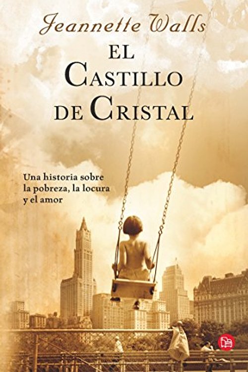 Cover Art for 9786071120342, Castillo de cristal, El by Jeannette Walls