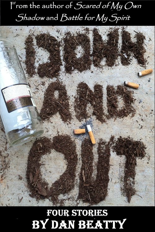 Cover Art for 9781301393060, Down and Out by Dan Beatty