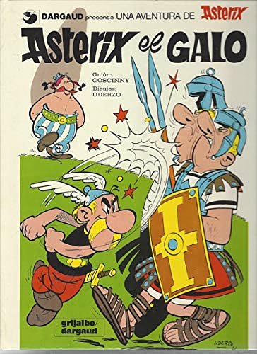 Cover Art for 9788475100265, Asterix El Galo (Una aventura de Asterix) by Rene Goscinny, Albert Uderzo