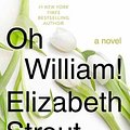 Cover Art for 9781638081289, Oh William! by Elizabeth Strout