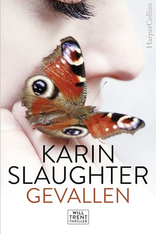 Cover Art for 9789402706833, Gevallen: een Will Trent thriller (Will Trent, 5) by Karin Slaughter