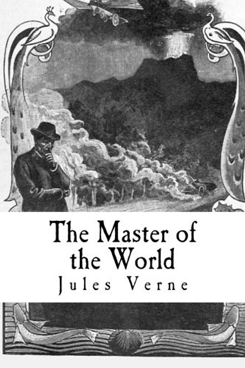 Cover Art for 9781979135030, The Master of the World by Jules Verne