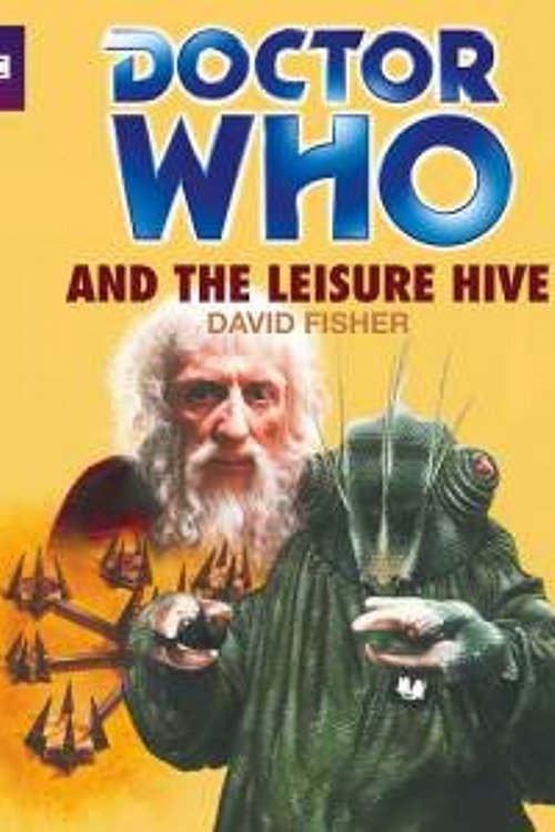 Cover Art for 9781445826387, Doctor Who and the Leisure Hive by David Fisher