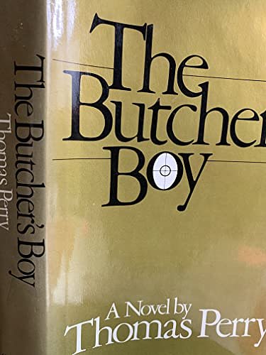 Cover Art for 9780684174556, The Butcher's Boy by Thomas Perry