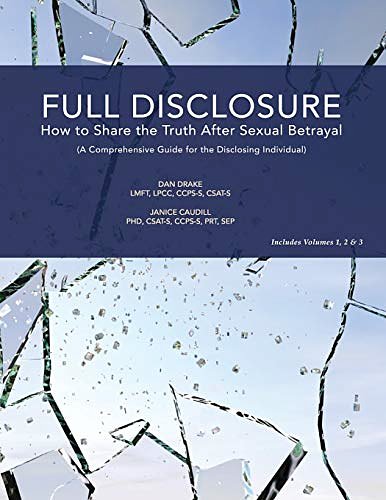 Cover Art for 9781095277669, Full Disclosure: How to Share the Truth After Sexual Betrayal by Drake, Dan, Caudill, Janice