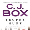 Cover Art for 9780593422588, Trophy Hunt (A Joe Pickett Novel) by C. J. Box