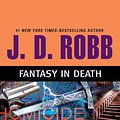 Cover Art for 9781423383727, Fantasy in Death by J. D. Robb