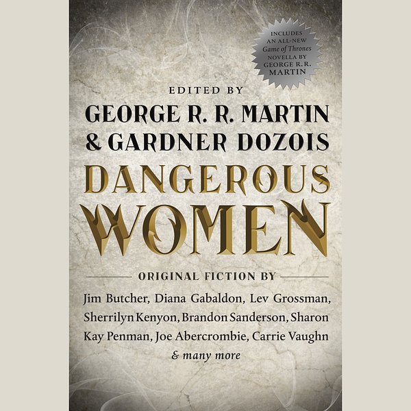 9 editions of Dangerous Women by Gardner Dozois