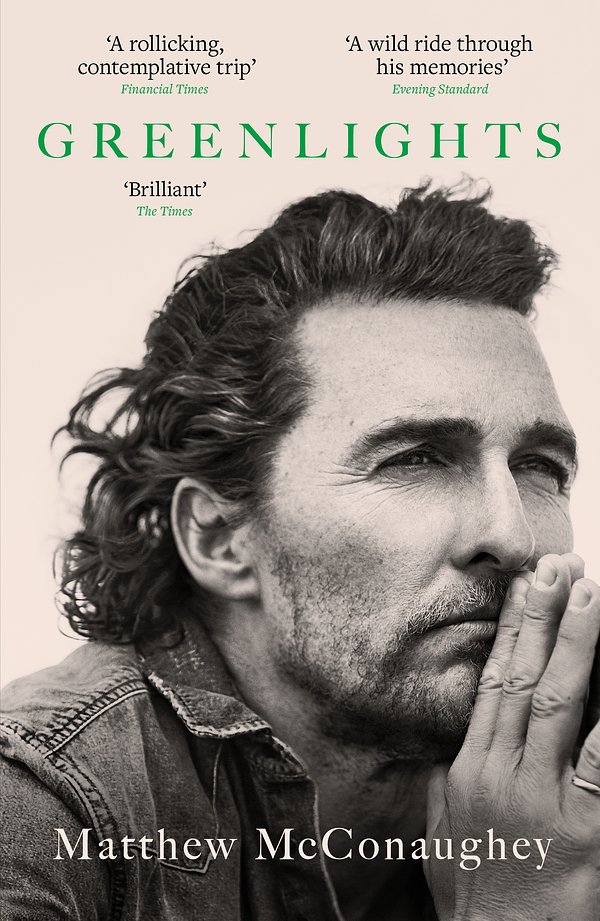 Cover Art for 9781472280879, Greenlights by Matthew McConaughey