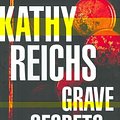 Cover Art for 9780684859736, Grave Secrets by Kathy Reichs