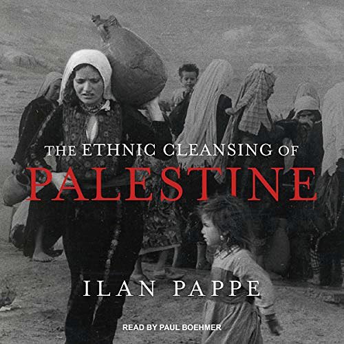 Cover Art for 9781665240222, The Ethnic Cleansing of Palestine by Ilan Pappe