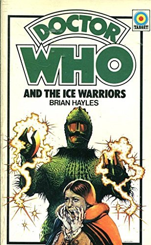 Cover Art for 9780426108665, Doctor Who and the Ice Warriors by Brian Hayles